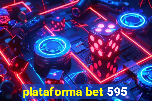 plataforma bet 595